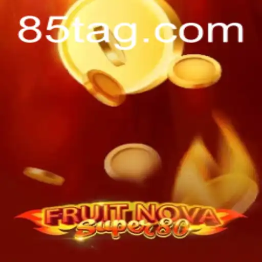 Explorando o Fascinante Jogo FruitNovaSuper80 com a Chave 85T